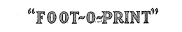 "FOOT-O-PRINT." trademark