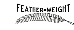 FEATHER=WEIGHT trademark