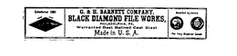 G & H BARNETT COMPANY, BLACK DIAMOND FILE WORKS, PHILADELPHIA, PA. WARRANTED BEST REFINED CAST STEEL MADE IN U.S.A. ESTABLISHED 1863 AWARDED BY JURORS FOR VERY SUPERIOR GOODS trademark
