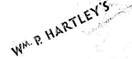 WM. P. HARTLEY'S trademark