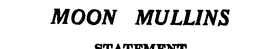 MOON MULLINS trademark