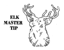 ELK MASTER TIP trademark