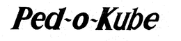 PED-O-KUBE trademark