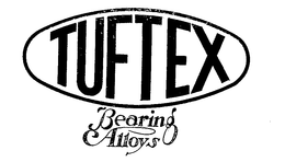 TUFTEX BEARING ALLOYS trademark