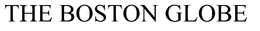 THE BOSTON GLOBE trademark