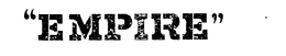 "EMPIRE" trademark