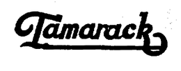 TAMARACK trademark