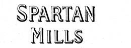 SPARTAN MILLS trademark