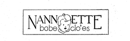 NANNETTE BABE CLO'ES trademark