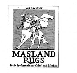 ARGONNE MASLAND RUGS MADE BY THE EXCLUSIVE MASLAND METHOD trademark