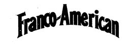 FRANCO-AMERICAN trademark