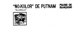 "NO-KOLOR" DE PUTNAM POLVOS DE BLANQUEAR "EL CABALLO" trademark