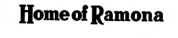 HOME OF RAMONA trademark