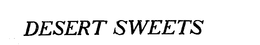 DESERT SWEETS trademark