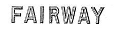 FAIRWAY trademark