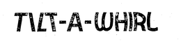 TILT-A-WHIRL trademark