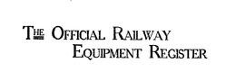 THE OFFICIAL RAILWAY EQUIPMENT REGISTER trademark