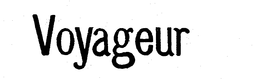 VOYAGEUR trademark