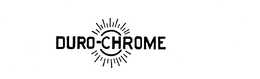 DURO-CHROME trademark