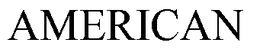 AMERICAN trademark