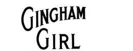 GINGHAM GIRL trademark