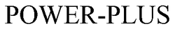 POWER-PLUS trademark
