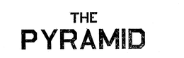 THE PYRAMID trademark
