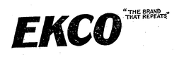 EKCO "THE BRAND THAT REPEATS" trademark