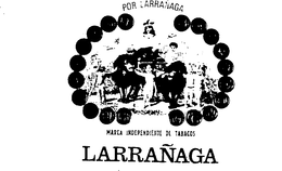 POR LARRANAGA MARCA INDEPENDIENTE DE TABACOS LARRANAGA trademark