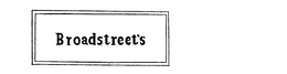 BROADSTREET'S trademark