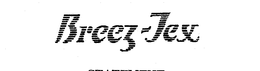 BREEZ-TEX trademark