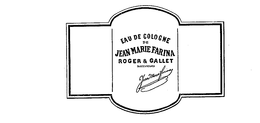 EAU DE COLOGNE DE JEAN MARIE FARINA ROGER & GALLET SUCCESSEURS trademark