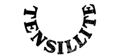 TENSILLITE trademark