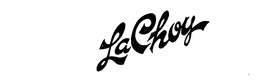 LA CHOY trademark