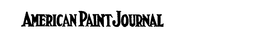AMERICAN PAINT JOURNAL trademark