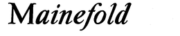 MAINEFOLD trademark