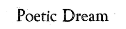 POETIC DREAM trademark