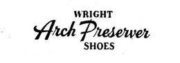 WRIGHT ARCH PRESERVER SHOES trademark