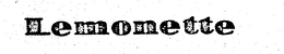 LEMONETTE trademark