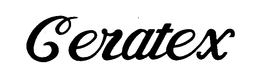 CERATEX trademark
