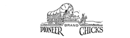 PIONEER CHICKS BRAND trademark