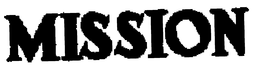 MISSION trademark