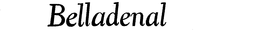 BELLADENAL trademark