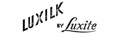 LUXILK BY LUXITE trademark