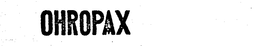 OHROPAX trademark