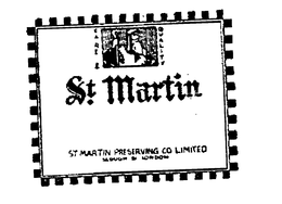 ST. MARTIN ST. MARTIN PRESERVING CO. LIMITED SLOUGH & LONDON CARE & QUALITY trademark