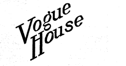 VOGUE HOUSE trademark