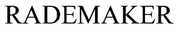 RADEMAKER trademark