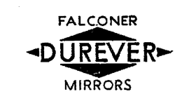 DUREVER FALCONER MIRRORS trademark