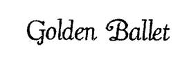 GOLDEN BALLET trademark